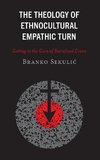 The Theology of Ethnocultural Empathic Turn