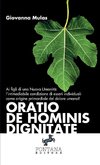 Oratio De Hominis Dignitate - Ai figli di una Nuova Umanità