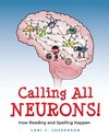 Calling All Neurons!