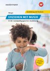 Erziehen mit Musik in der sozialpädagogischen Erstausbildung. Schulbuch