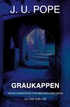 Graukappen: Verschwunden in der anderen Dimension