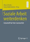 Soziale Arbeit weiterdenken