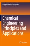 Chemical Engineering Principles and Applications