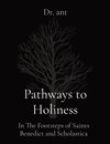 Pathways to Holiness