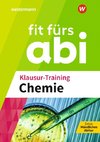 Fit fürs Abi. Klausur-Training Chemie