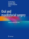 Oral and maxillofacial surgery