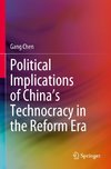 Political Implications of China's Technocracy in the Reform Era