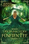 Der Wunsch der fünften Fee