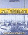 Beeghley, L: Structure of Social Stratification in the Unite