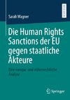 Die Human Rights Sanctions der EU gegen staatliche Akteure