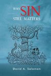 Why Sin Still Matters