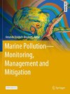 Marine Pollution ¿ Monitoring, Management and Mitigation