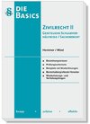 Basics Zivilrecht II Gesetzliche Schuldverhältnisse / Sachenrecht