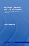 Corke, S: US Covert Operations and Cold War Strategy