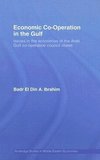 Ibrahim, B: Economic Co-Operation in the Gulf