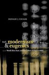 Modernism and Eugenics