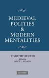 Medieval Polities and Modern Mentalities