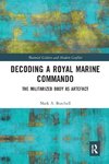 Decoding a Royal Marine Commando