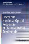 Linear and Nonlinear Optical Responses of Chiral Multifold Semimetals