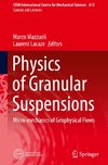 Physics of Granular Suspensions