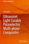 Ultraviolet Light Curable Piezoelectric Multi-phase Composites