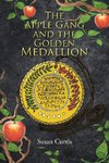 The Apple Gang and the Golden Medallion