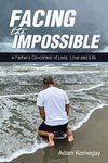 Facing the Impossible