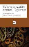 Kulturen in Kontakt: Kroatien - Österreich