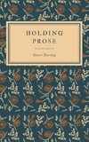 Holding Prose