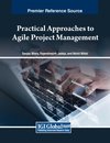 Practical Approaches to Agile Project Management