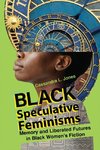 Black Speculative Feminisms