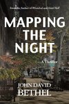 Mapping The Night-A Thriller