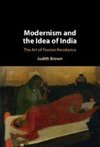 Modernism and the Idea of India