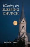 Waking the Sleeping Church