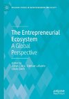 The Entrepreneurial Ecosystem