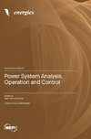 Power System Analysis, Operation and Control