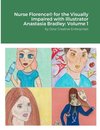 Nurse Florence® for the Visually Impaired with Illustrator Anastasia Bradley