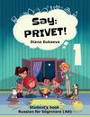 Say Privet 1. Student's book. Russian for beginners