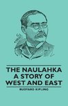 The Naulahka - A Story of West and East