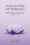 Yoga Sutras of Patanjali Part One, Pada One Sutras 1.1-1.29 A Commentary