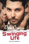 One Crazy Swinging Life