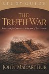 The Truth War: Fighting for Certainty in an Age of Deception