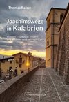 Joachimswege in Kalabrien