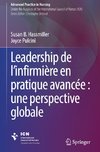 Leadership de l¿infirmière en pratique avancée : une perspective globale