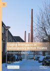 Staging Interspaces in Contemporary British Theatre