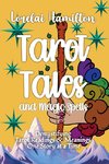 Tarot Tales and Magic Spells