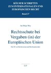 Rechtsschutz bei Vergaben (in) der Europäischen Union