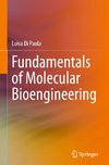 Fundamentals of Molecular Bioengineering