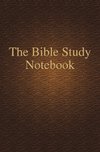 The Bible Study Notebook