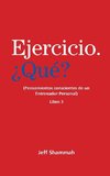 Ejercicio. ¿Qué?  Libro 3